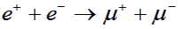positron plus electron goes to muon and anti muon