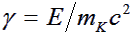 gamma = E / mk c^2